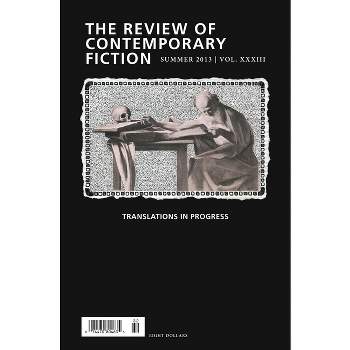 Review of Contemporary Fiction, Volume XXXIII, No. 2 - by  John O'Brien & Irving Malin & Jeremy M Davies (Paperback)