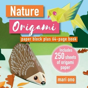 Nature Origami - by  Mari Ono (Paperback) - 1 of 1