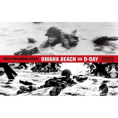  Omaha Beach on D-Day - by  Jean-David Morvan & Séverine Tréfouël (Hardcover) 