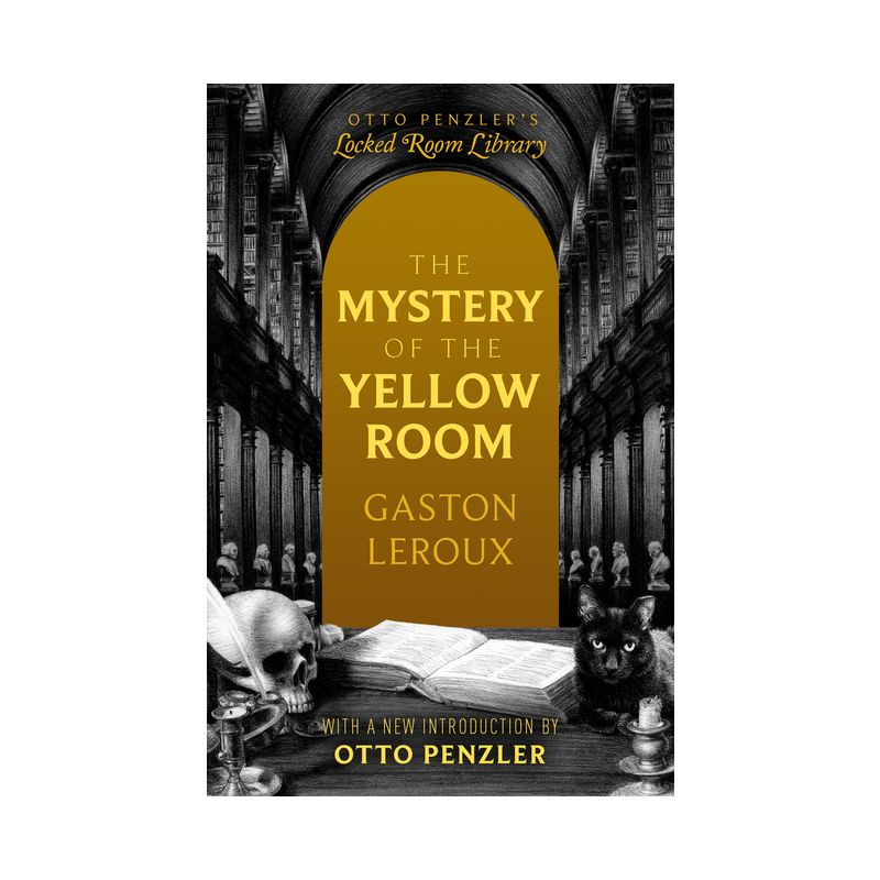 The Mystery of the Yellow Room - (Otto Penzler's Locked Room Library) by  Gaston LeRoux & Otto Penzler (Paperback), 1 of 2