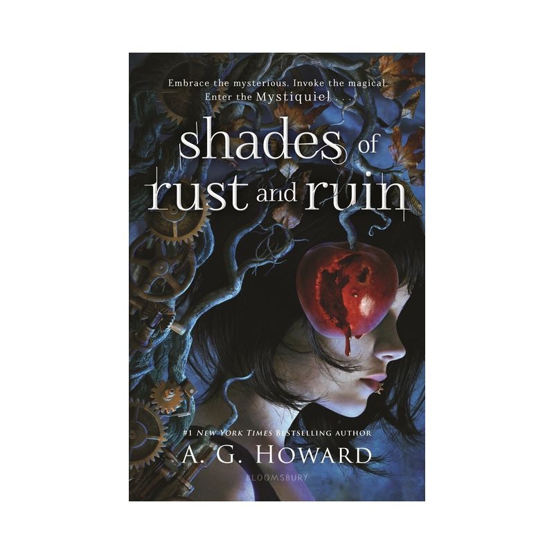 Shades of Rust and Ruin - by  A G Howard (Hardcover), 1 of 2