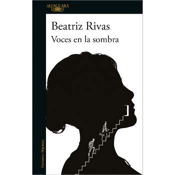 Voces En La Sombra / Voices in the Dark - by  Beatriz Rivas (Paperback)