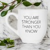 Amici Home Motivational Coffee Mug - "You Are Stronger Than You Know" Quote, 20 Oz. Large Ceramic Cup with Handle - Great Birthday Gift - 3 of 4