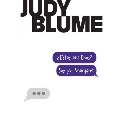 Estas Ahi Dios? Soy Yo, Margaret. (Are You There God? It's Me, Margaret) - by  Judy Blume (Paperback)