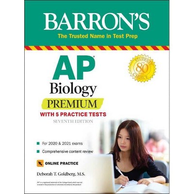 AP Biology Premium - (Barron's Test Prep) 7th Edition by  Deborah T Goldberg (Paperback)