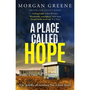A Place Called Hope - by  Morgan Greene (Paperback) - 1 of 1