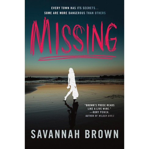 Missing - by  Savannah Brown (Paperback) - image 1 of 1