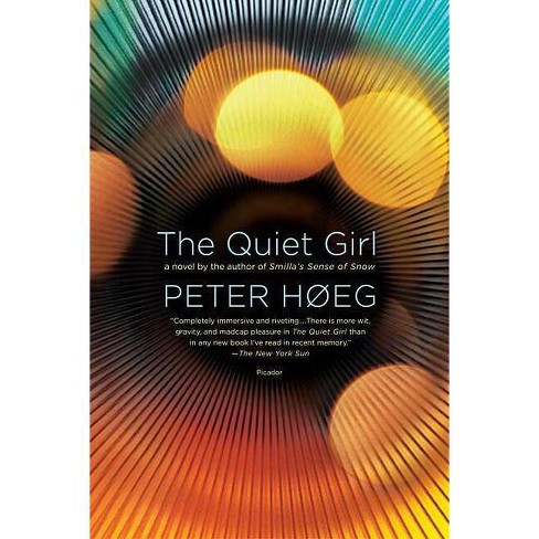 The Quiet Girl - by Peter Høeg (Paperback)