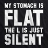 Mens My Stomach Is Flat The L Is Just Silent T Shirt Funny Fitness Humor Tee - Crazy Dog Men's T Shirt - 2 of 4