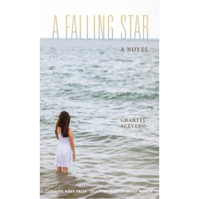 A Falling Star - (Bakwin Award) by  Chantel Acevedo (Paperback)
