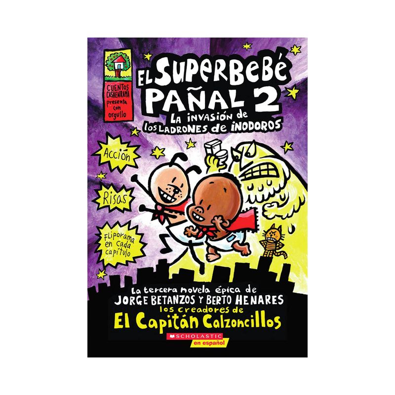 El Superbebé Pañal 2: La Invasión de Los Ladrones de Inodoros (Super Diaper Baby #2) - (Capitán Calzoncillos) by  Dav Pilkey (Paperback), 1 of 2