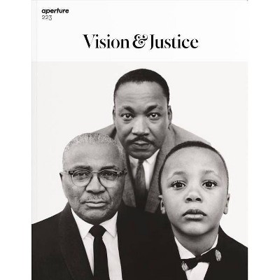 Vision & Justice - (Aperture Magazine) by  Aperture (Paperback)