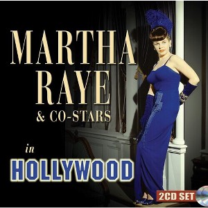 Martha Raye - Martha Raye & Co-stars In Hollywood (CD) - 1 of 1