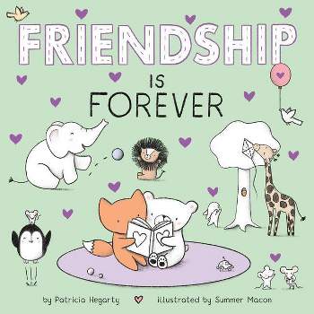 Friendship Is Forever - by Patricia Hegarty (Board Book)