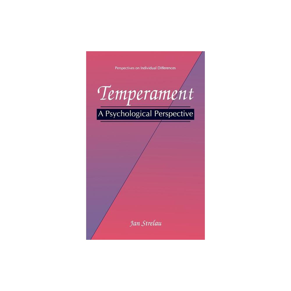 Temperament - (Perspectives on Individual Differences) by Jan Strelau (Hardcover)