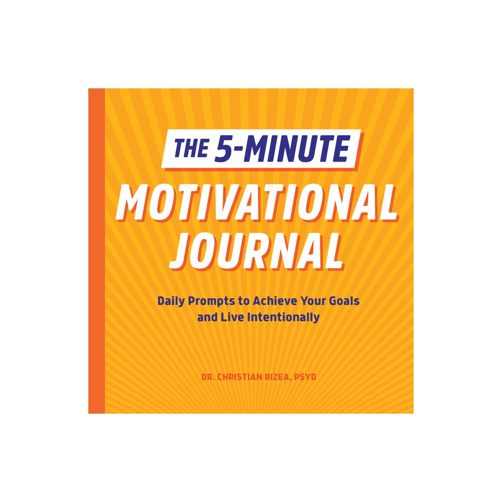 The 5-Minute Motivational Journal - by Christian Rizea (Paperback)