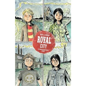 Royal City Compendium One - by  Jeff Lemire (Paperback) - 1 of 1