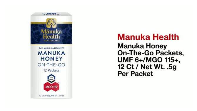 Manuka Health Manuka Honey On-The-Go Packets, UMF 6+/MGO 115+,  12 Ct / Net Wt. .5g Per Packet, 2 of 12, play video