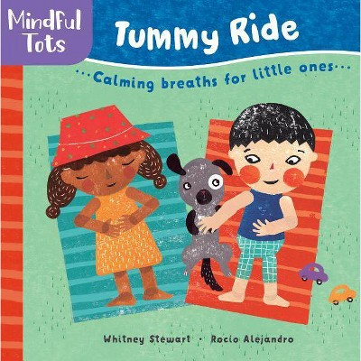 Mindful Tots - by  Whitney Stewart (Board Book)