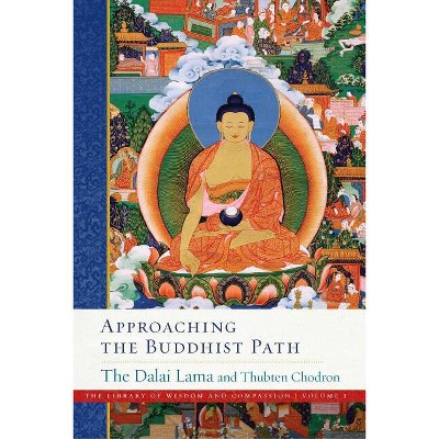 Approaching The Buddhist Path - (library Of Wisdom And Compassion) By ...