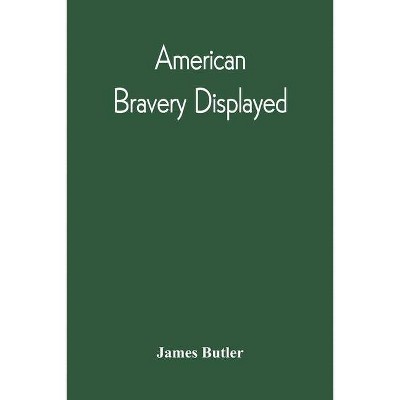 American Bravery Displayed, In The Capture Of Fourteen Hundred Vessels Of War And Commerce, Since The Declaration Of War By The President