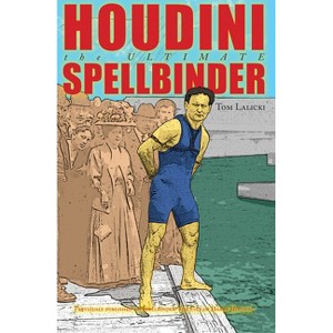 Houdini - by  Tom Lalicki (Paperback) - 1 of 1