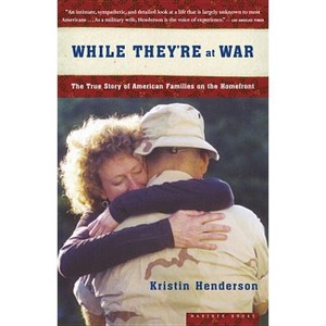 While They're at War - by  Kristin Henderson (Paperback) - 1 of 1