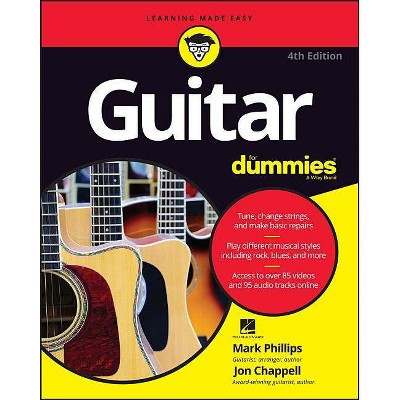 Guitar for Dummies - (For Dummies (Lifestyle)) 4th Edition by  Mark Phillips & Jon Chappell & Hal Leonard Corporation (Paperback)