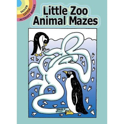 Little Zoo Animal Mazes - (Dover Little Activity Books) by  Barbara Soloff Levy (Paperback)