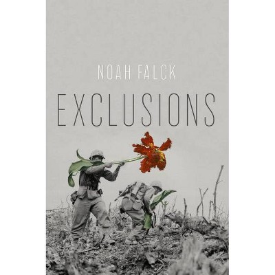 Exclusions - by  Noah Falck (Paperback)