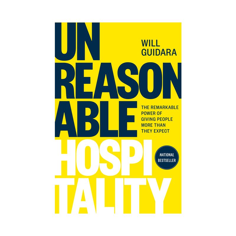 Unreasonable Hospitality - by  Will Guidara (Hardcover), 1 of 2