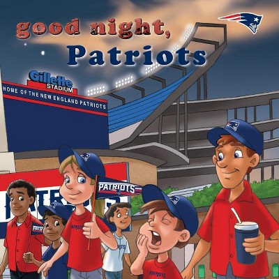 Good Night Patriots-Board - (Good Night Team Books) by  Brad M Epstein (Board Book)
