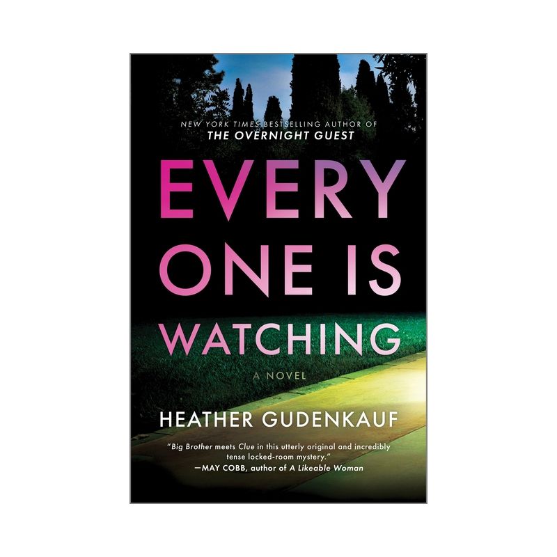 Everyone Is Watching - by Heather Gudenkauf, 1 of 4