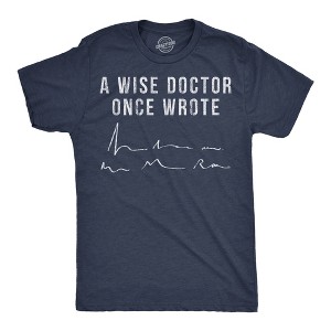 Mens Funny T Shirts A Wise Doctor Once Wrote Sarcastic Signiture Graphic Novelty Tee For Men - Crazy Dog Men's T Shirt - 1 of 4