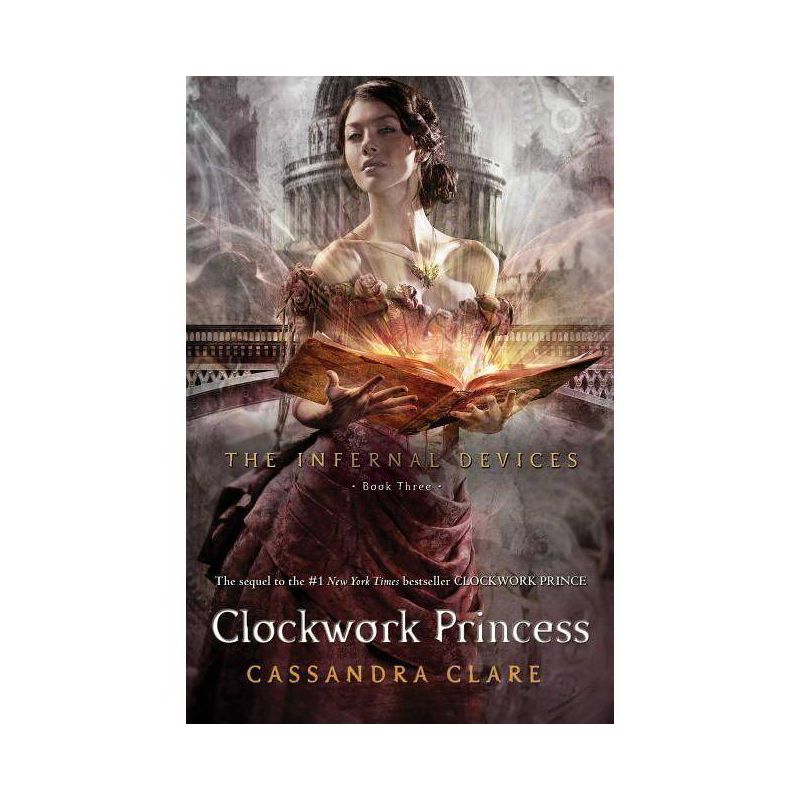 Clockwork Princess ( The Infernal Devices) (Hardcover) by Cassandra Clare, 1 of 2