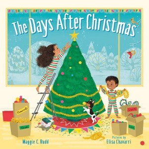 The Days After Christmas - by  Maggie C Rudd (Hardcover) - 1 of 1