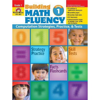 Building Math Fluency Grade 1 - by  Evan-Moor Educational Publishers (Paperback)