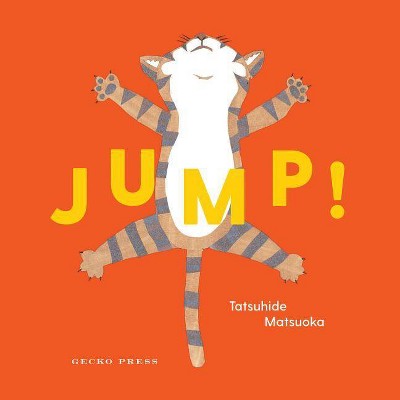 Jump! - by  Tatsuhide Matsuoka (Board Book)