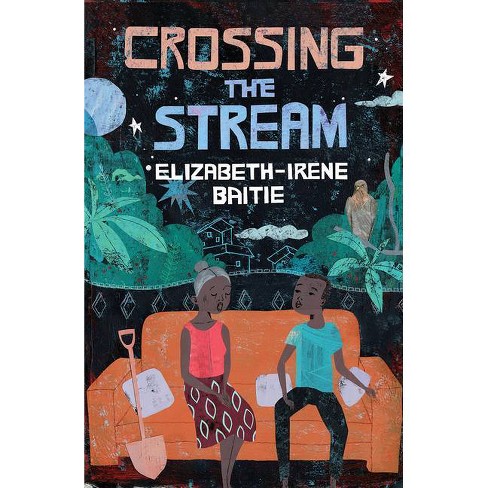 Crossing the Stream - by Elizabeth-Irene Baitie - image 1 of 1