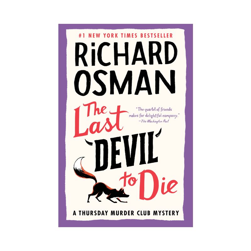 The Last Devil to Die - (A Thursday Murder Club Mystery) by  Richard Osman (Hardcover), 1 of 2