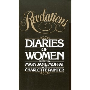 Revelations - by  Mary Jane Moffat & Charlotte Painter (Paperback) - 1 of 1