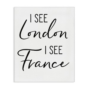 Stupell Industries I See London and France Saying Bathroom Humor Canvas Wall Art - 1 of 4