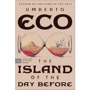 Island of the Day Before - by  Umberto Eco (Paperback)