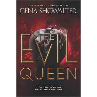 The Evil Queen - (Forest of Good and Evil) by  Gena Showalter (Paperback)