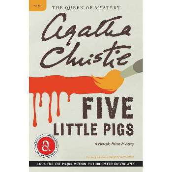 Five Little Pigs - (Hercule Poirot Mysteries) by  Agatha Christie (Paperback)
