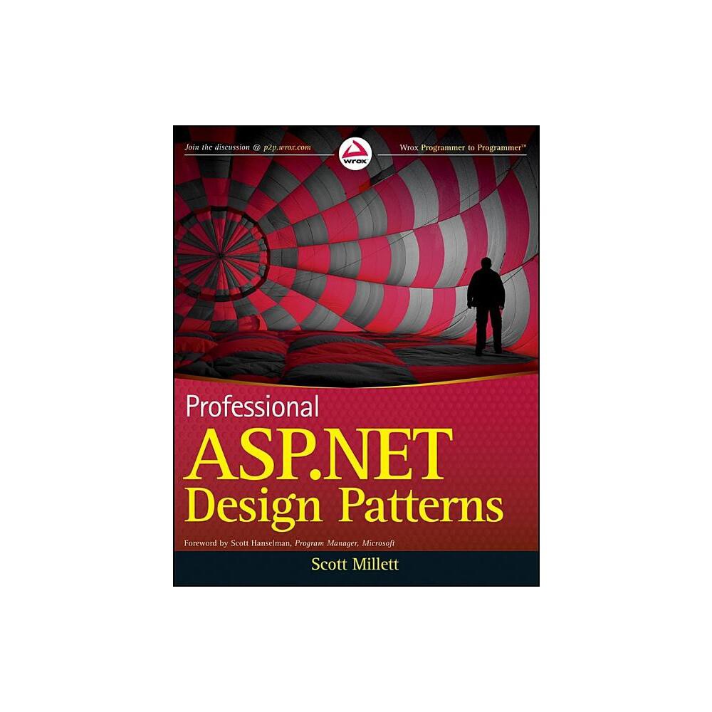 Professional ASP.NET Design Patterns - by Scott Millett (Paperback)