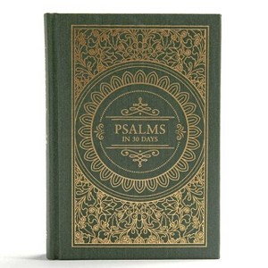 Psalms in 30 Days: CSB Edition - (In 30 Days) by  Trevin Wax (Hardcover) - 1 of 1