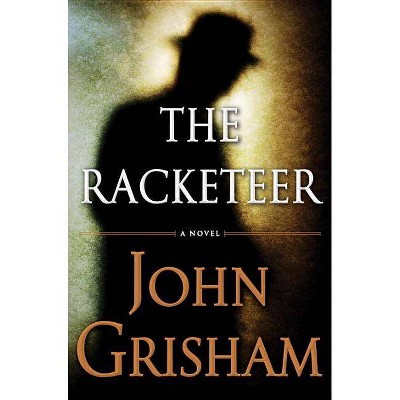 The Racketeer (Hardcover) by John Grisham