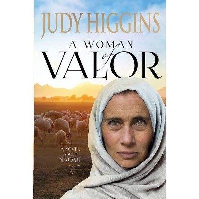 A Woman of Valor - by  Judy Higgins (Paperback)