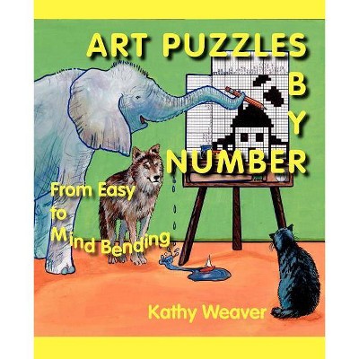 Art Puzzles by Number - by  Kathy Weaver (Paperback)